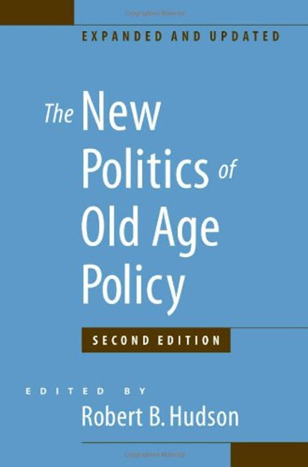 The New Politics of Old Age Policy