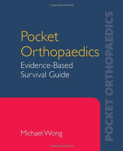 Pocket Orthopaedics: Evidence-Based Survival Guide