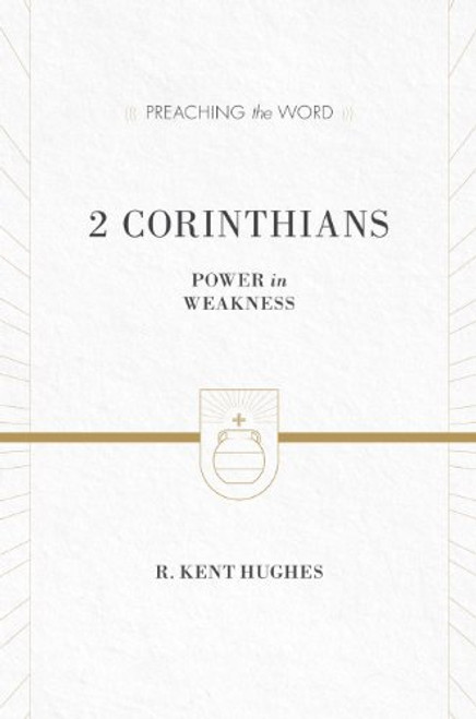 2 Corinthians (Redesign): Power in Weakness