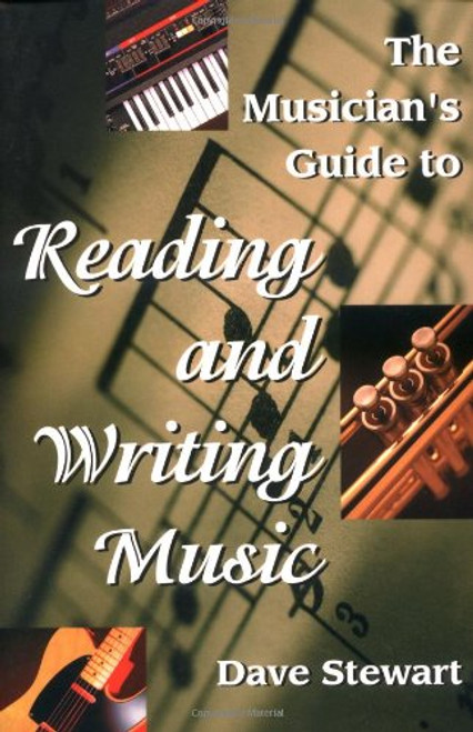 The Musician's Guide to Reading & Writing Music  2nd Ed.