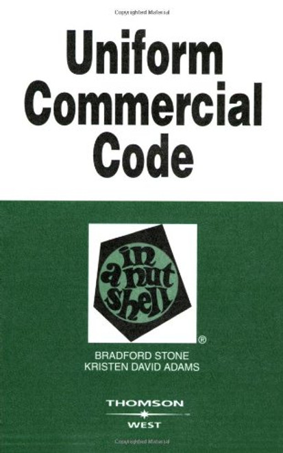 Uniform Commercial Code in a Nutshell (Nutshell Series) Uniform Commercial Code in a Nutshell (Nutshell Series)