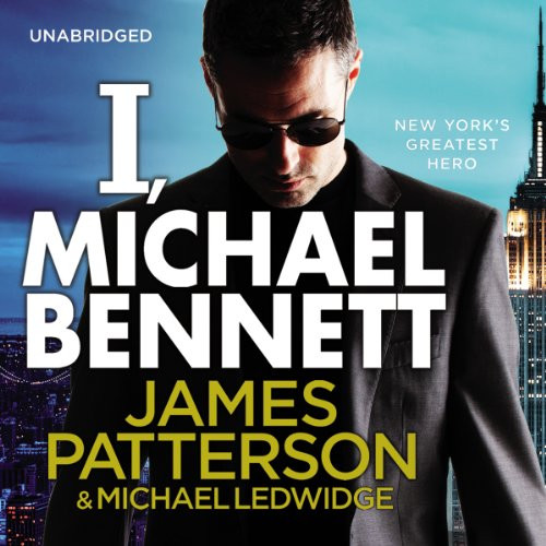 I, Michael Bennett: (Michael Bennett 5)