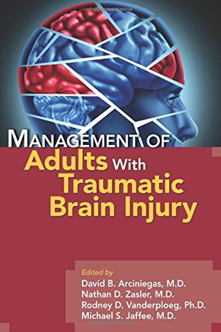Management of Adults With Traumatic Brain Injury