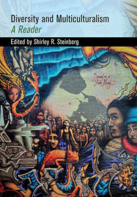 Diversity and Multiculturalism: A Reader Diversity and Multiculturalism: A Reader