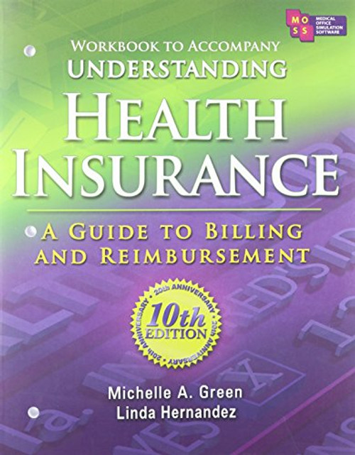 Workbook for Greens Understanding Health Insurance: A Guide to Billing and Reimbursement