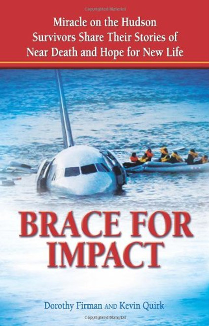 Brace for Impact: Miracle on the Hudson Survivors Share Their Stories of Near Death and Hope for New Life