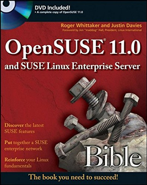 OpenSUSE 11.0 and SUSE Linux Enterprise Server Bible OpenSUSE 11.0 and SUSE Linux Enterprise Server Bible