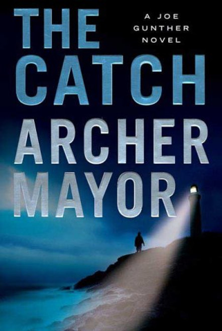 The Catch: A Joe Gunther Novel (Joe Gunther Series)