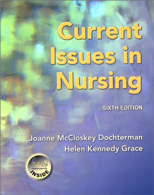 Current Issues in Nursing, 6e (Current Issues in Nursing (McCloskey))