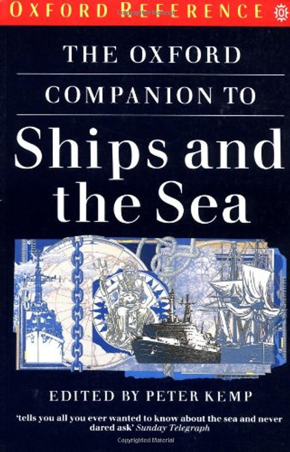 The Oxford Companion to Ships and the Sea (Oxford Quick Reference)