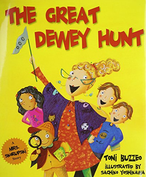 The Great Dewey Hunt (Mrs. Skorupski Story)