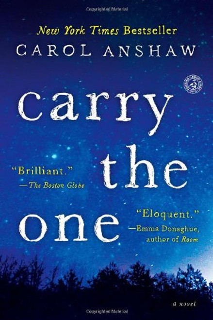 Carry the One: A Novel