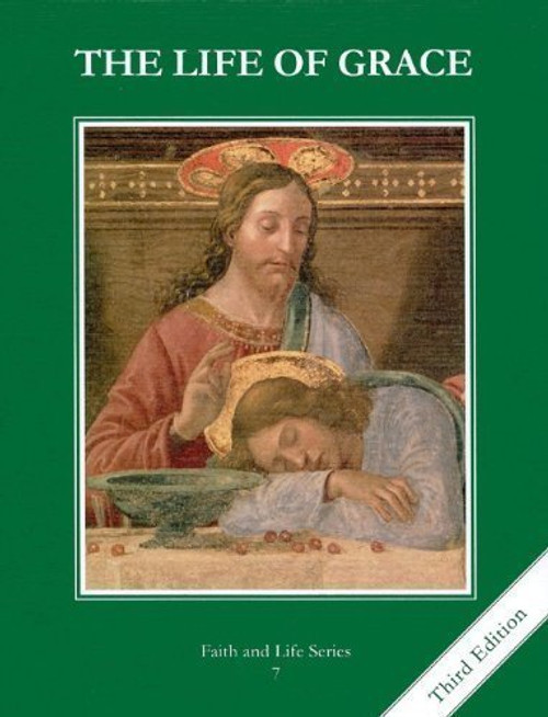 The Life of Grace (Faith & life series) The Life of Grace (Faith & life series)