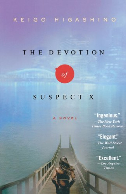 The Devotion of Suspect X: A Detective Galileo Novel (Detective Galileo Series)
