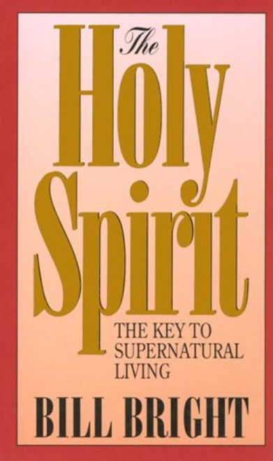 The Holy Spirit: Key to Supernatural Living (1980)