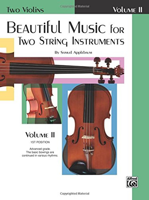 Beautiful Music for Two String Instruments, Bk 2: 2 Violins (Two Violins) Beautiful Music for Two String Instruments, Bk 2: 2 Violins (Two Violins)