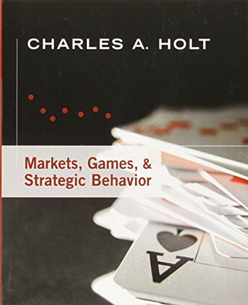 Markets, Games, & Strategic Behavior