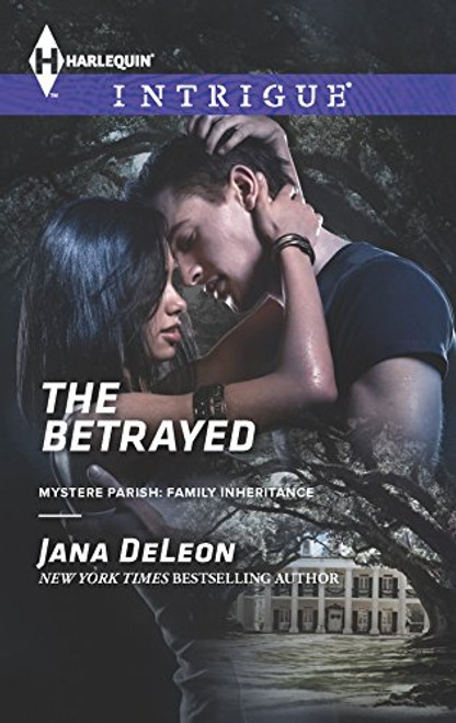The Betrayed (Mystere Parish: Family Inheritance)