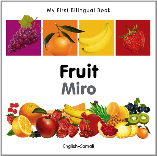 My First Bilingual BookFruit (EnglishSomali)