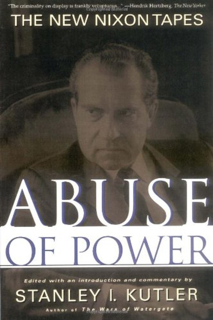 Abuse of Power: The New Nixon Tapes