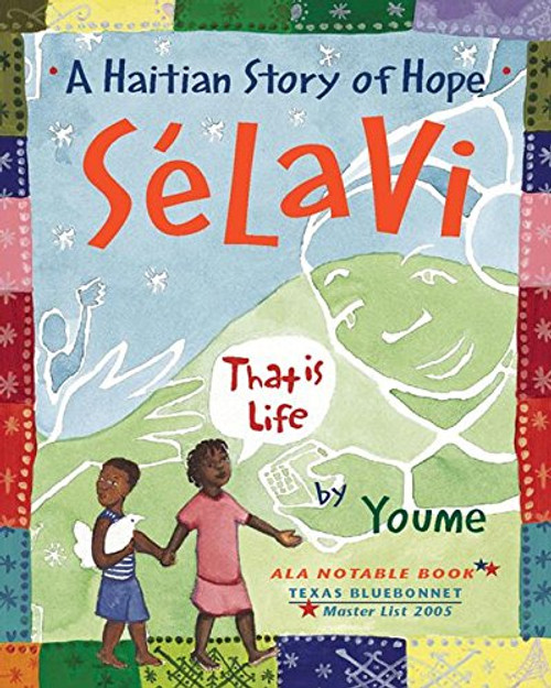Selavi, That is Life: A Haitian Story of Hope