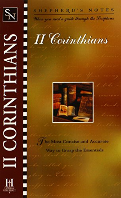 Shepherd's Notes: 2 Corinthians Shepherd's Notes: 2 Corinthians