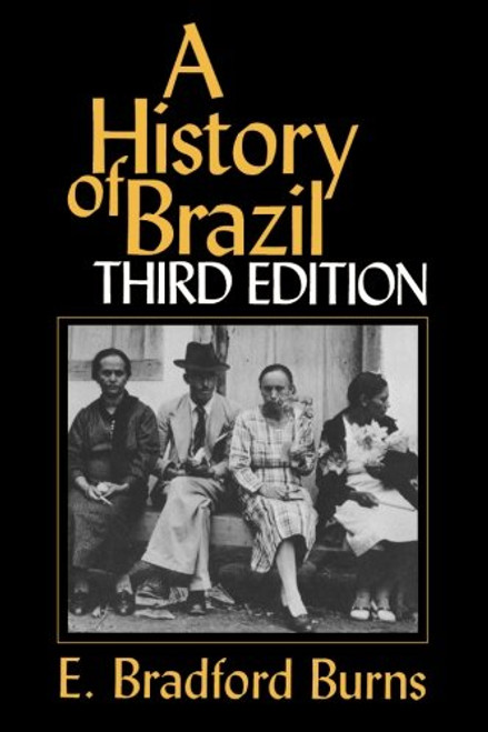 A History of Brazil (Myth and Poetics)