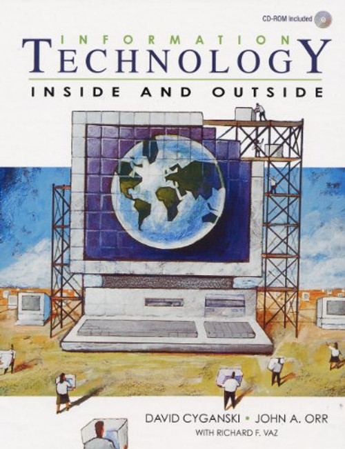 Information Technology: Inside and Outside Information Technology: Inside and Outside