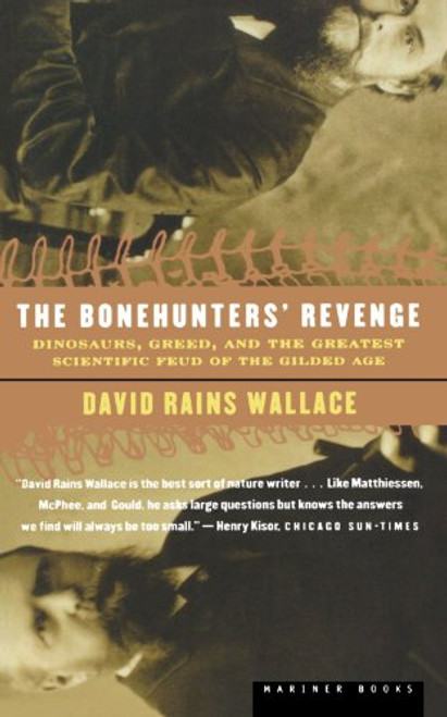 The Bonehunters' Revenge: Dinosaurs and Fate in the Gilded Age