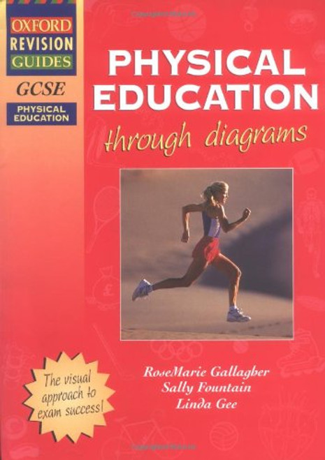GCSE Physical Education through diagrams (Oxford Revision Guides)
