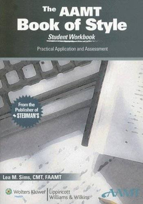 AAMT Book of Style Student Workbook: Practical Application and Assessment