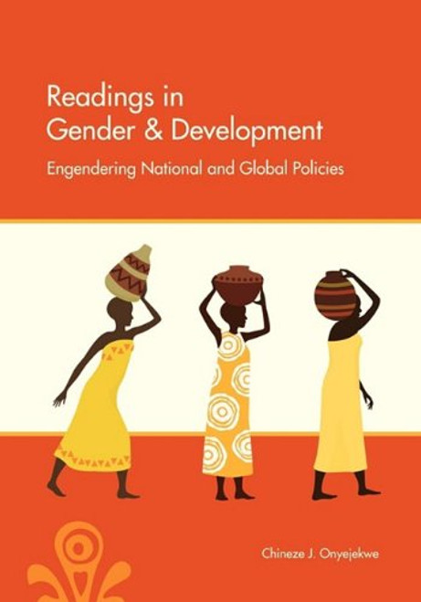 Readings in Gender and Development: Engendering National and Global Policies