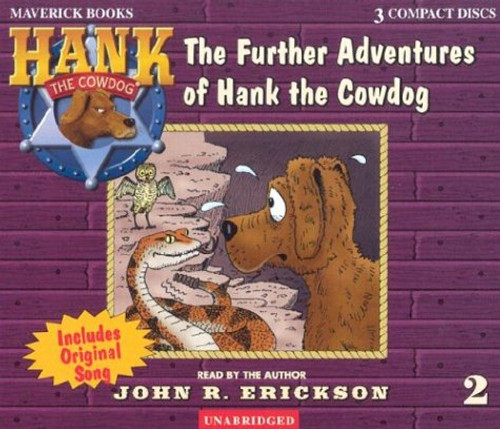 The Further Adventures of Hank the Cowdog The Further Adventures of Hank the Cowdog