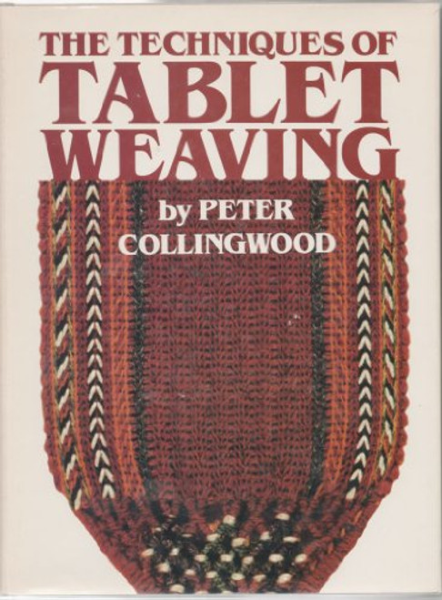 The Techniques of Tablet Weaving