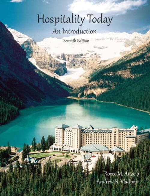 Hospitality Today with Answer Sheet (AHLEI) (7th Edition) (AHLEI - Introduction to Hospitality)
