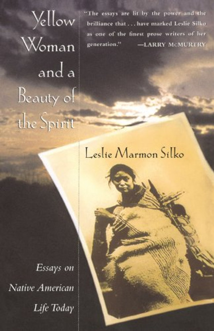 Yellow Woman and a Beauty of the Spirit Yellow Woman and a Beauty of the Spirit