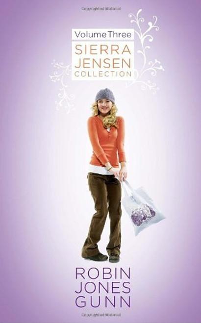 Open Your Heart/Time Will Tell/Now Picture This (The Sierra Jensen Series 7-9) (Sierra Jensen Collection, Volume 3)