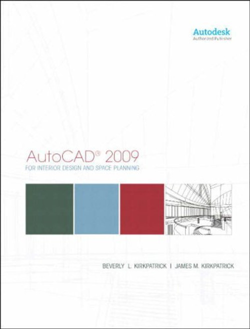 AutoCAD for Interior Design and Space Planning 2009 AutoCAD for Interior Design and Space Planning 2009