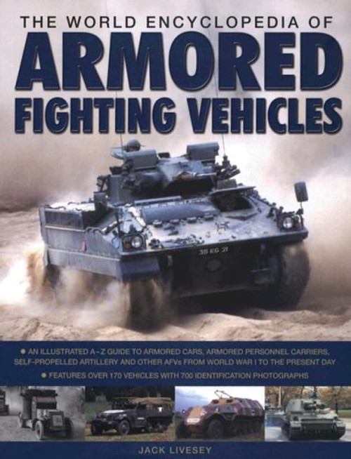 The World Encyclopedia of Armored Fighting Vehicles