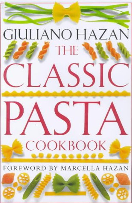Classic Pasta Cookbook (Classic cookbook) Classic Pasta Cookbook (Classic cookbook)