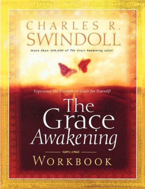 The Grace Awakening (Swindoll, Charles R.)