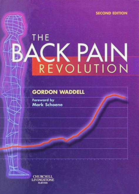 The Back Pain Revolution, 2e The Back Pain Revolution, 2e