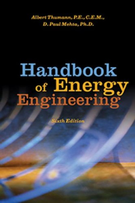 Handbook of Energy Engineering, Sixth Edition