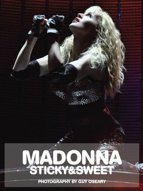 Madonna: Sticky & Sweet Madonna: Sticky & Sweet