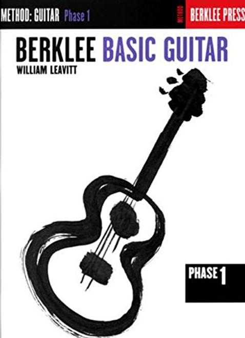 Berklee Basic Guitar - Phase 1: Guitar Technique