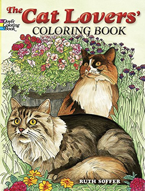 The Cat Lovers Coloring Book (Dover Nature Coloring Book)