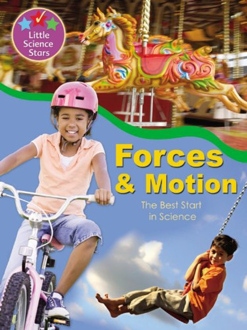 Forces & Motion: The Best Start in Science (Little Science Stars)