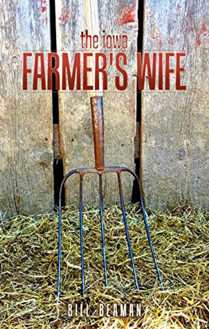 The Iowa Farmer's Wife