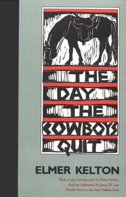 The Day the Cowboys Quit (Texas Tradition Series)