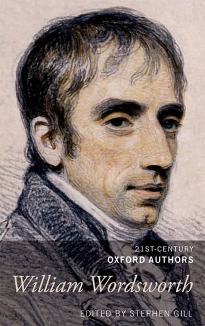 William Wordsworth: 21st-Century Oxford Authors